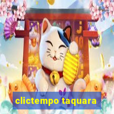 clictempo taquara