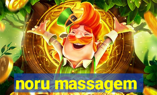 noru massagem