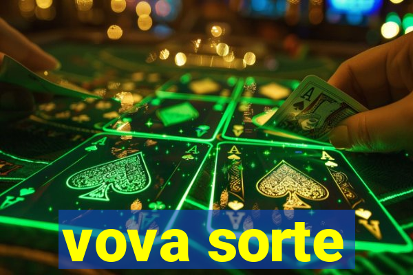 vova sorte