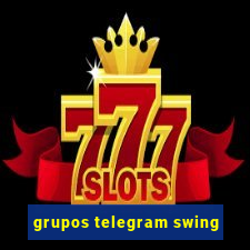 grupos telegram swing