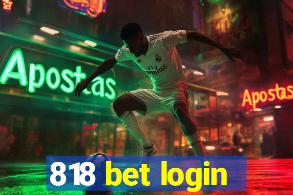 818 bet login