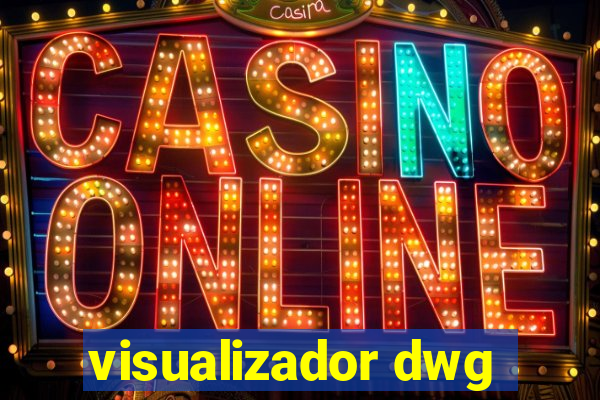 visualizador dwg