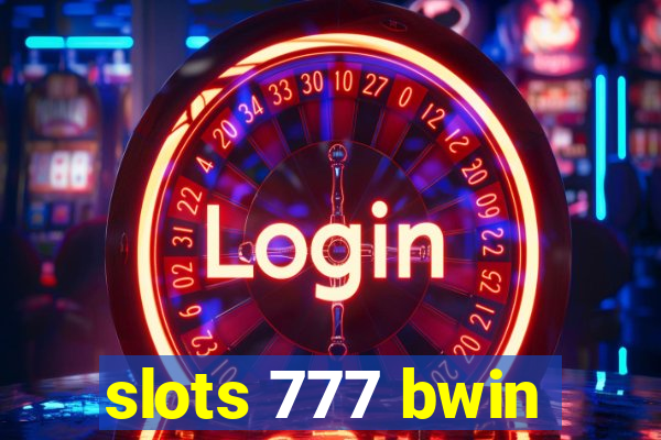 slots 777 bwin