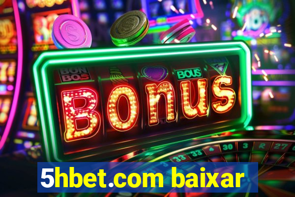 5hbet.com baixar