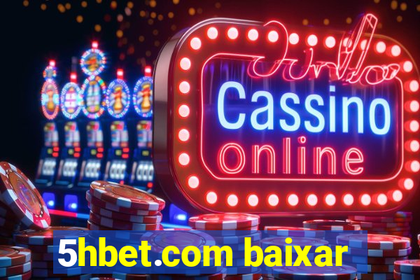 5hbet.com baixar