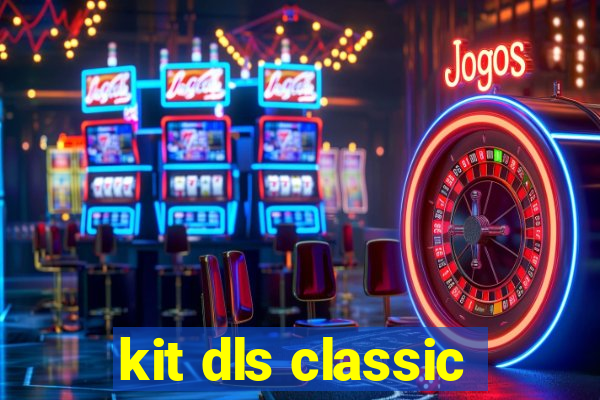 kit dls classic