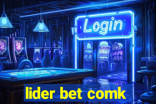 lider bet comk