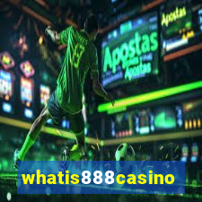 whatis888casino