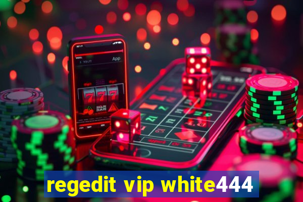 regedit vip white444