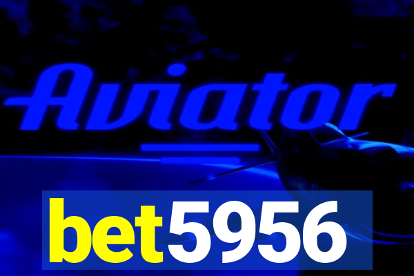 bet5956