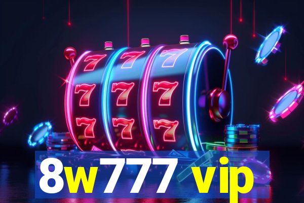 8w777 vip