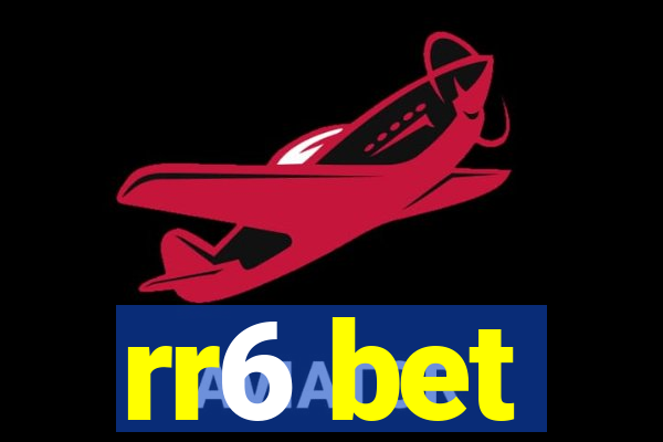 rr6 bet