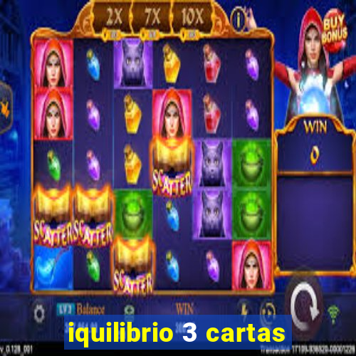 iquilibrio 3 cartas