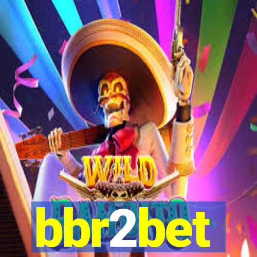 bbr2bet