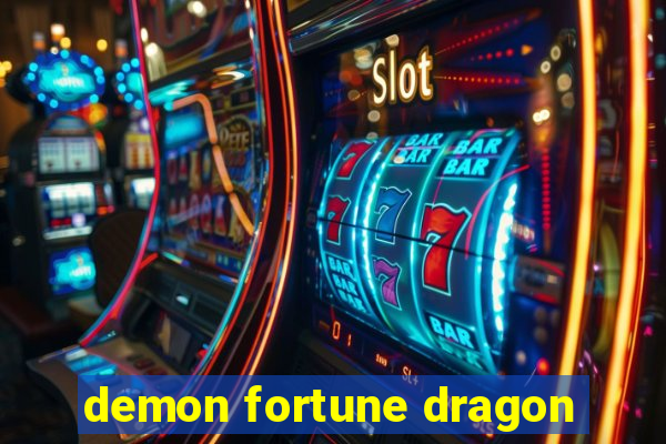 demon fortune dragon