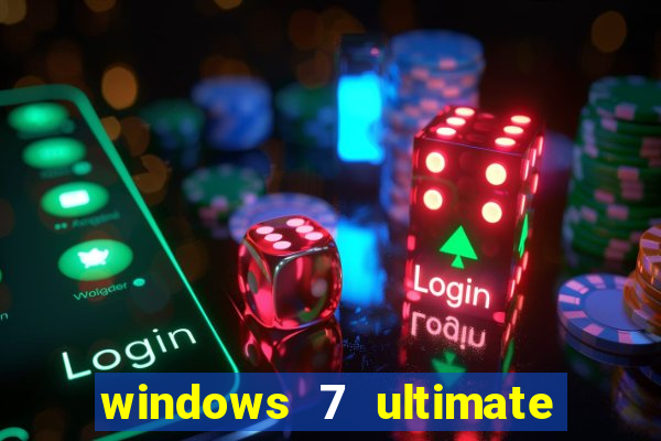 windows 7 ultimate 64 bits download