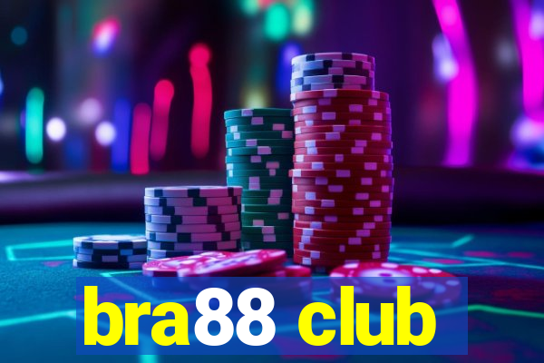 bra88 club