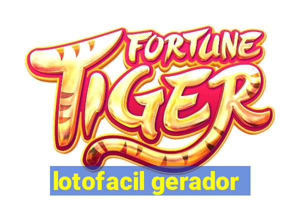 lotofacil gerador