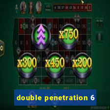 double penetration 6