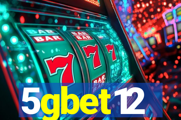 5gbet12