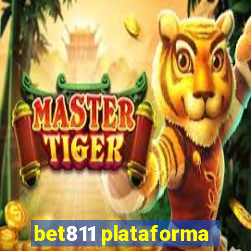 bet811 plataforma