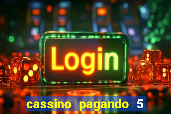 cassino pagando 5 reais no cadastro