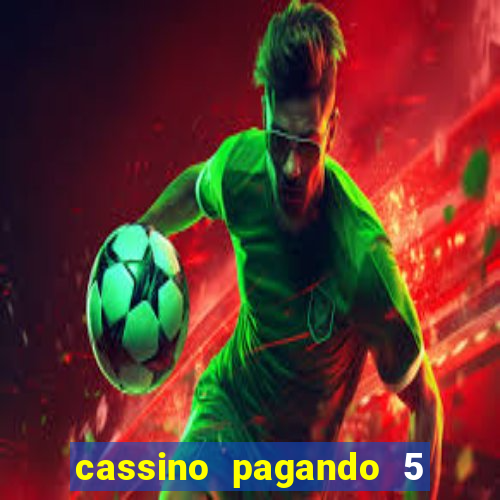 cassino pagando 5 reais no cadastro