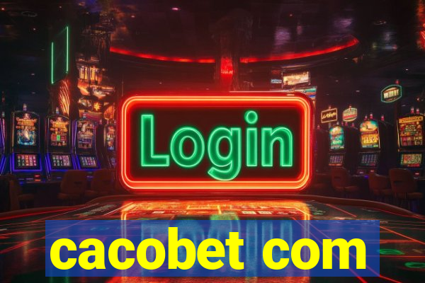 cacobet com