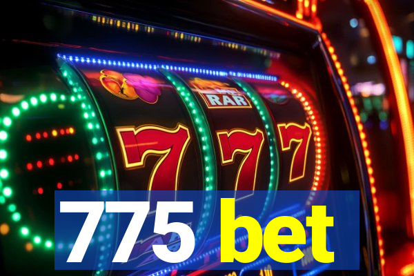 775 bet