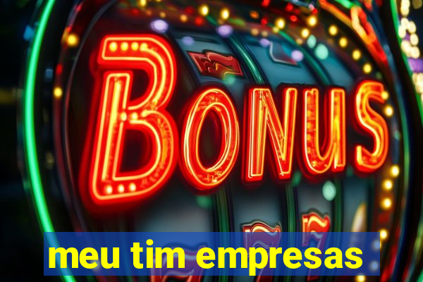 meu tim empresas