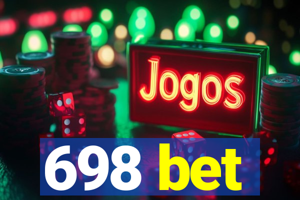 698 bet