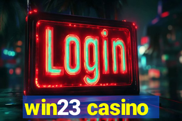 win23 casino