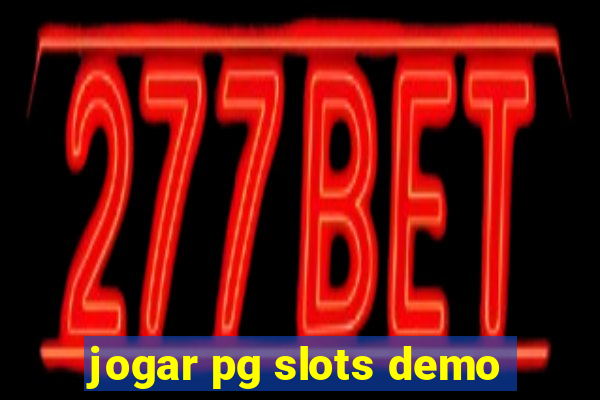 jogar pg slots demo