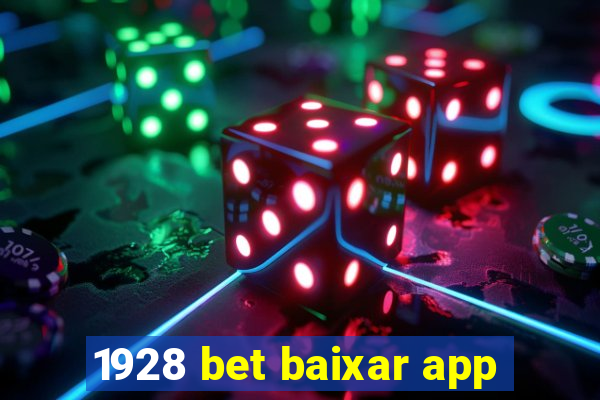 1928 bet baixar app