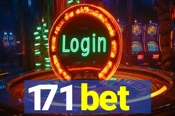 171 bet