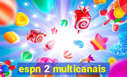 espn 2 multicanais