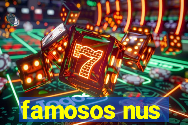 famosos nus