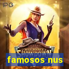 famosos nus