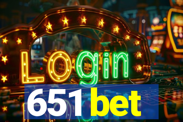 651 bet