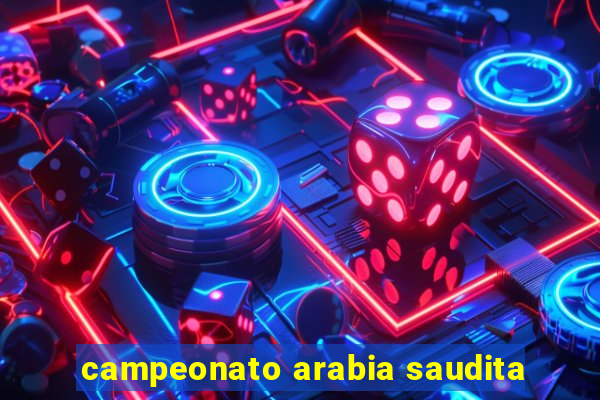 campeonato arabia saudita