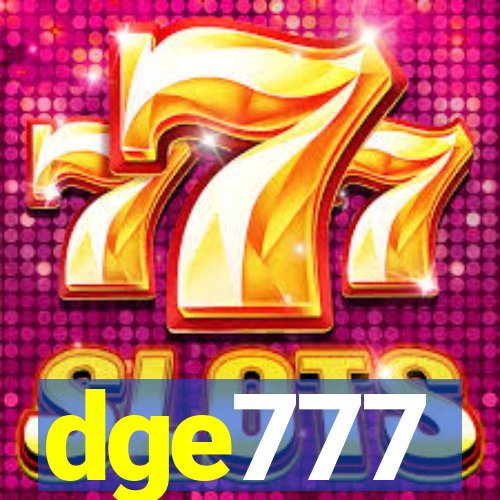 dge777