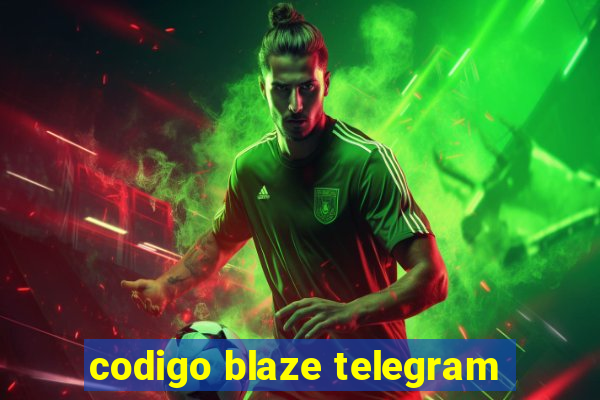 codigo blaze telegram