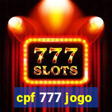 cpf 777 jogo