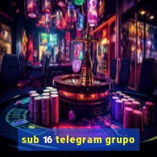 sub 16 telegram grupo