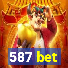 587 bet