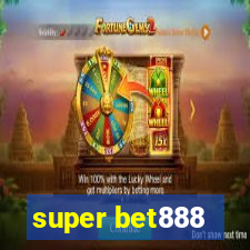 super bet888