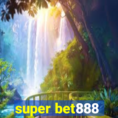 super bet888