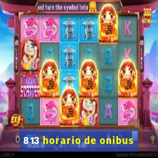 813 horario de onibus