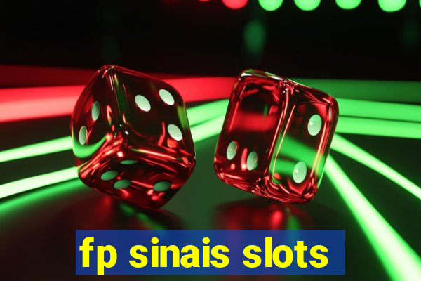 fp sinais slots