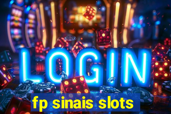 fp sinais slots